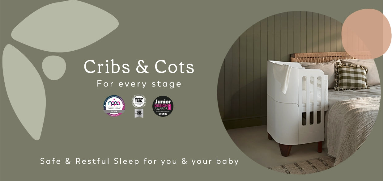 Next to me Crib or Bedside Crib beside parents bed. Text Reads: Cribs & Cots for every stage. Safe & restful sleep for you & your baby.